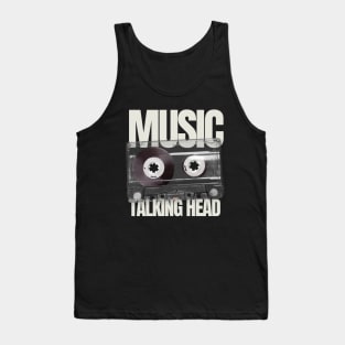 TALKING HEAD -  CASSETTE MUSIC Tank Top